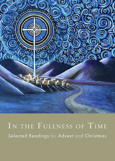 In the Fullness of Time