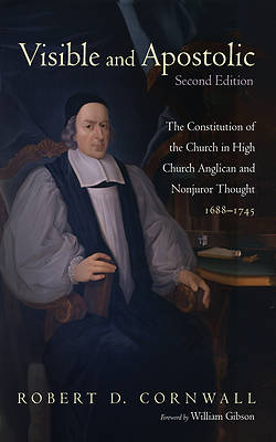 Visible and Apostolic, Second Edition