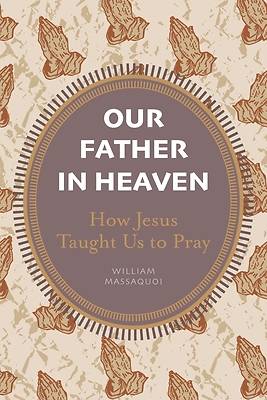 Our Father in Heaven