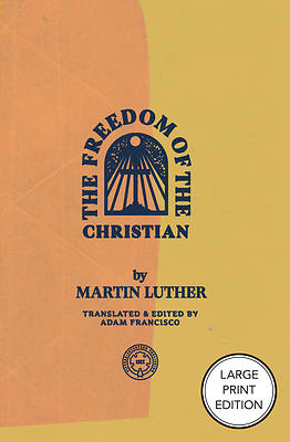 The Freedom of the Christian
