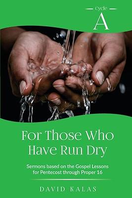 Picture of For Those Who Have Run Dry
