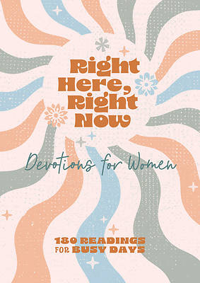 Picture of Right Here, Right Now Devotions for Women