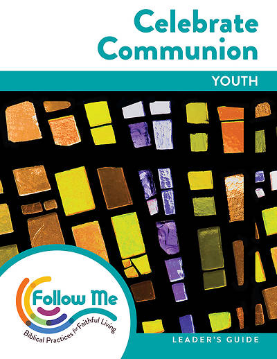 Picture of Celebrate Communion Youth Leader Guide