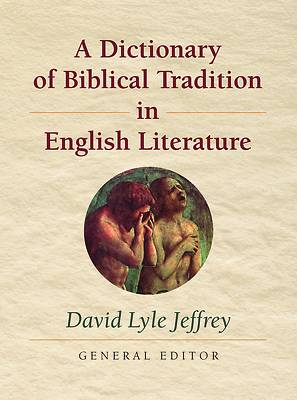 Picture of A Dictionary of Biblical Tradition in English Literature