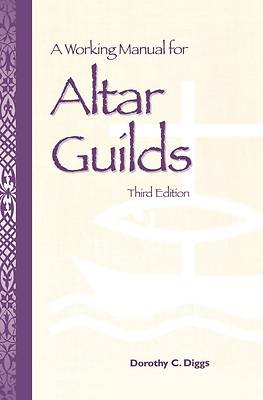 Picture of A Working Manual for Altar Guilds