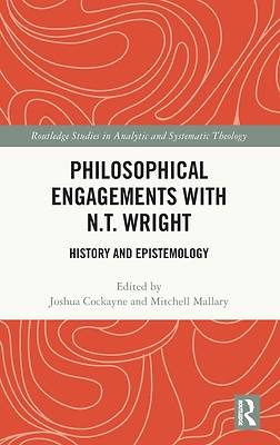 Philosophical Engagements with N.T. Wright