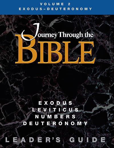 Picture of Journey Through the Bible Volume 2: Exodus - Deuteronomy Leader's Guide