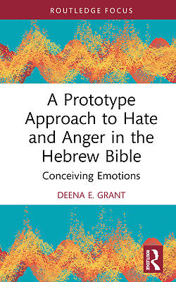 Picture of A Prototype Approach to Hate and Anger in the Hebrew Bible