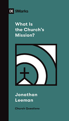 Picture of What Is the Church's Mission?