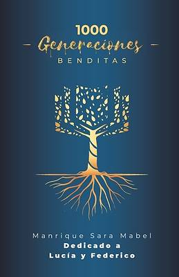 Picture of 1000 Generaciones BENDITAS