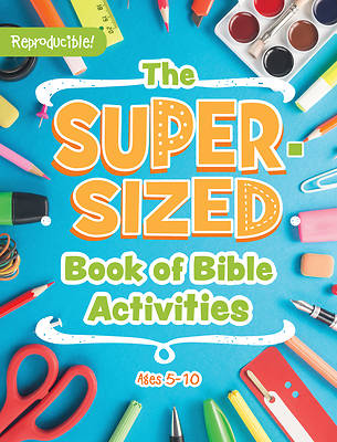 Picture of Super-Sized Book of Bible Activities: Ages 5-10