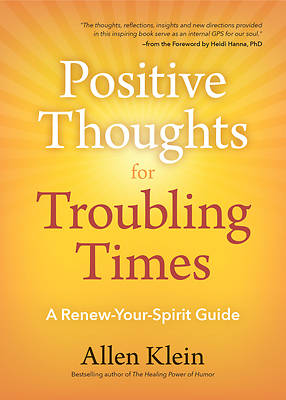 Picture of Positive Thoughts for Troubling Times