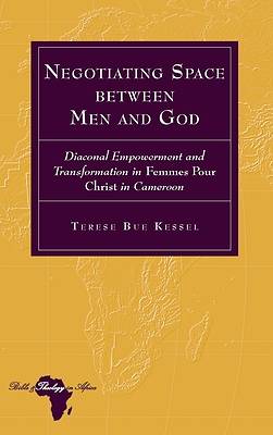 Negotiating Space between Men and God