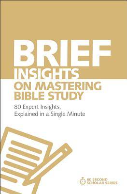 Picture of Brief Insights on Mastering Bible Study