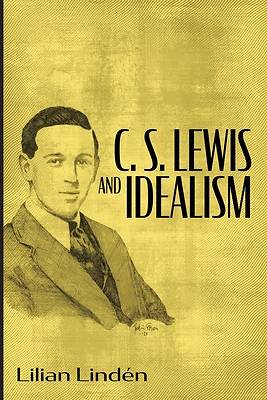 C. S. Lewis and Idealism