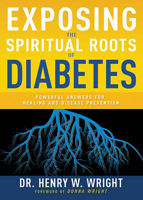 Picture of Exposing the Spiritual Roots of Diabetes