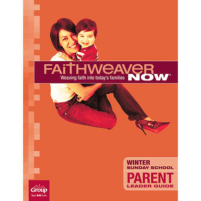 Picture of FaithWeaver Now Parent Leader Winter 2024-25