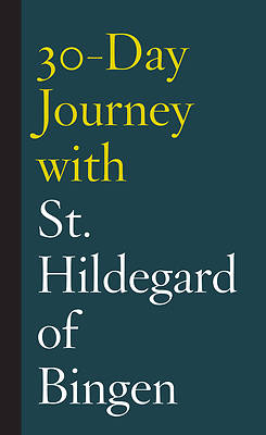 Picture of 30-Day Journey with St. Hildegard of Bingen