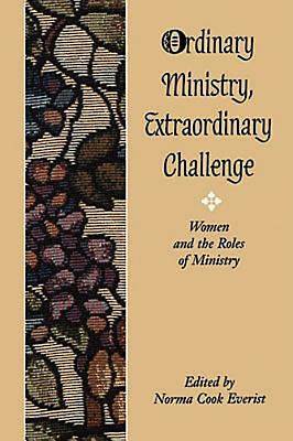 Picture of Ordinary Ministry, Extraordinary Challenge