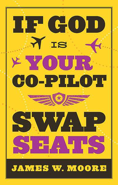 Picture of If God Is Your Co-Pilot, Swap Seats!