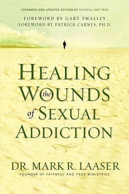 Picture of Healing the Wounds of Sexual Addiction