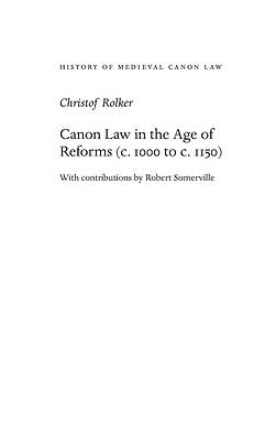 Picture of Canon Law in the Age of Reforms (C. 1000 to C. 1150)