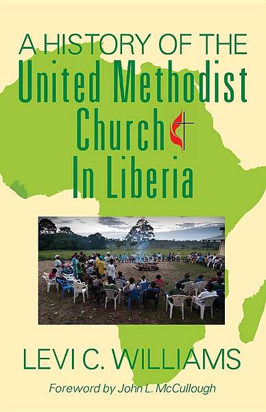 Picture of A History of the United Methodist Church in Liberia