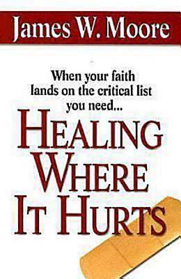 Picture of Healing Where It Hurts