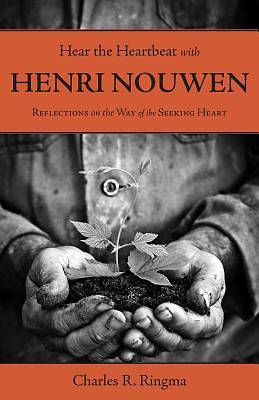Picture of Hear the Heartbeat with Henri Nouwen