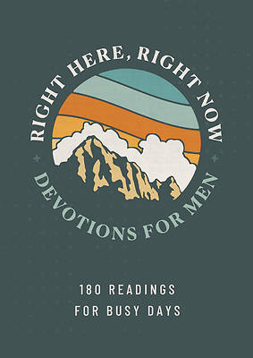 Picture of Right Here, Right Now Devotions for Men