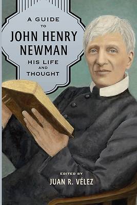Picture of A Guide to John Henry Newman