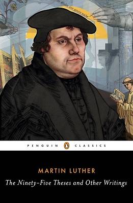 Picture of The Ninety-Five Theses and Other Writings