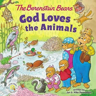 Picture of The Berenstain Bears God Loves the Animals
