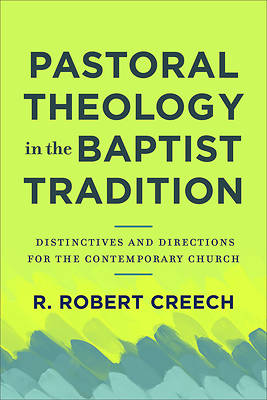 Picture of Pastoral Theology in the Baptist Tradition