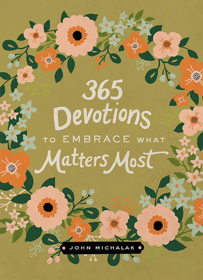 Picture of 365 Devotions to Embrace What Matters Most