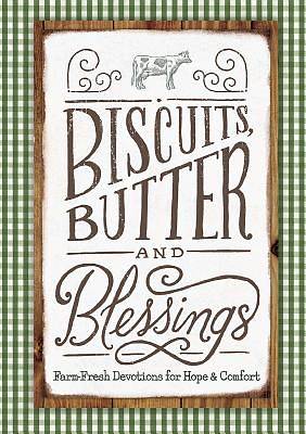 Picture of Biscuits, Butter, and Blessings