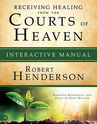 Picture of Releasing Healing from the Courts of Heaven Interactive Manual
