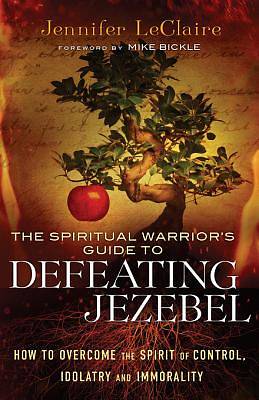 Picture of Spiritual Warrior's Guide to Defeating Jezebel, The - eBook [ePub]