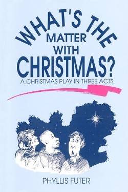 What's the Matter with Christmas?
