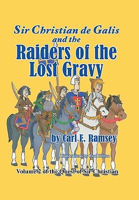 Sir Christian de Galis and the Raiders of the Lost Gravy