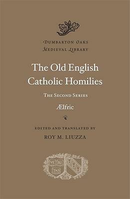 The Old English Catholic Homilies