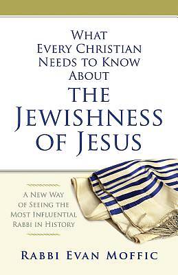 Picture of What Every Christian Needs to Know About the Jewishness of Jesus - eBook [ePub]