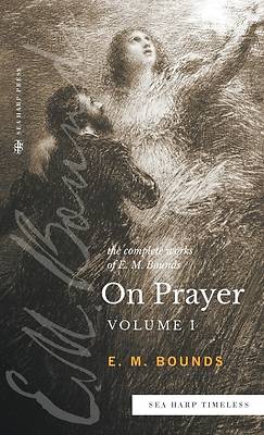 Picture of The Complete Works of E.M. Bounds On Prayer