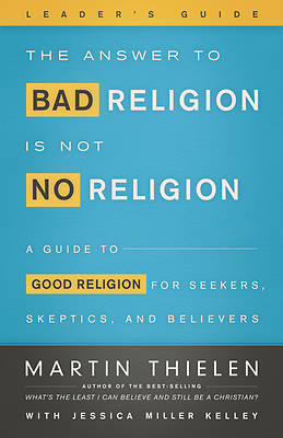 The Answer to Bad Religion Is Not No Religion