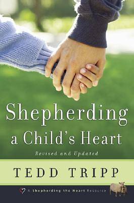 Picture of Shepherding a Child's Heart