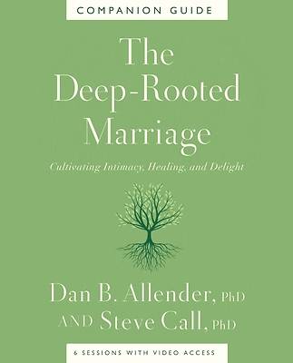Picture of The Deep-Rooted Marriage Companion Guide