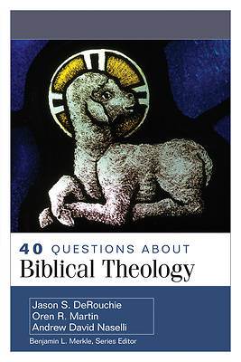 Picture of 40 Questions about Biblical Theology
