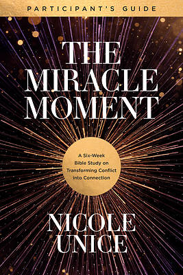 Picture of The Miracle Moment Participant's Guide