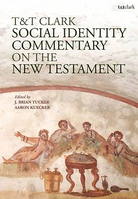 Picture of T&t Clark Social Identity Commentary on the New Testament