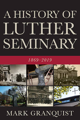 Picture of A History of Luther Seminary